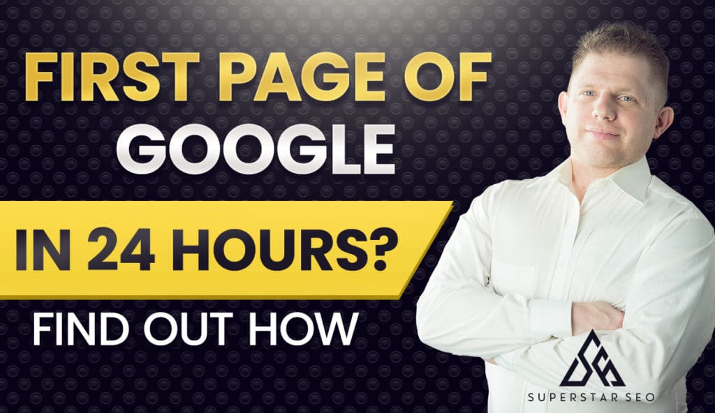 How To Get On The First Page Of Google In 24 Hours