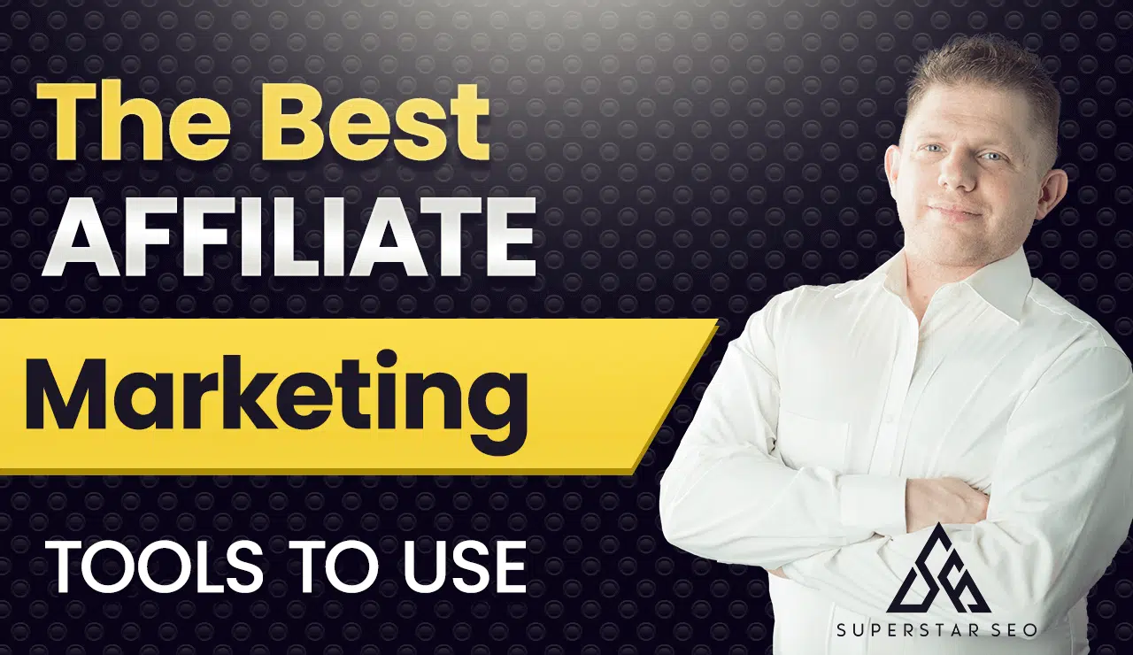 best affiliate marketing tools to use