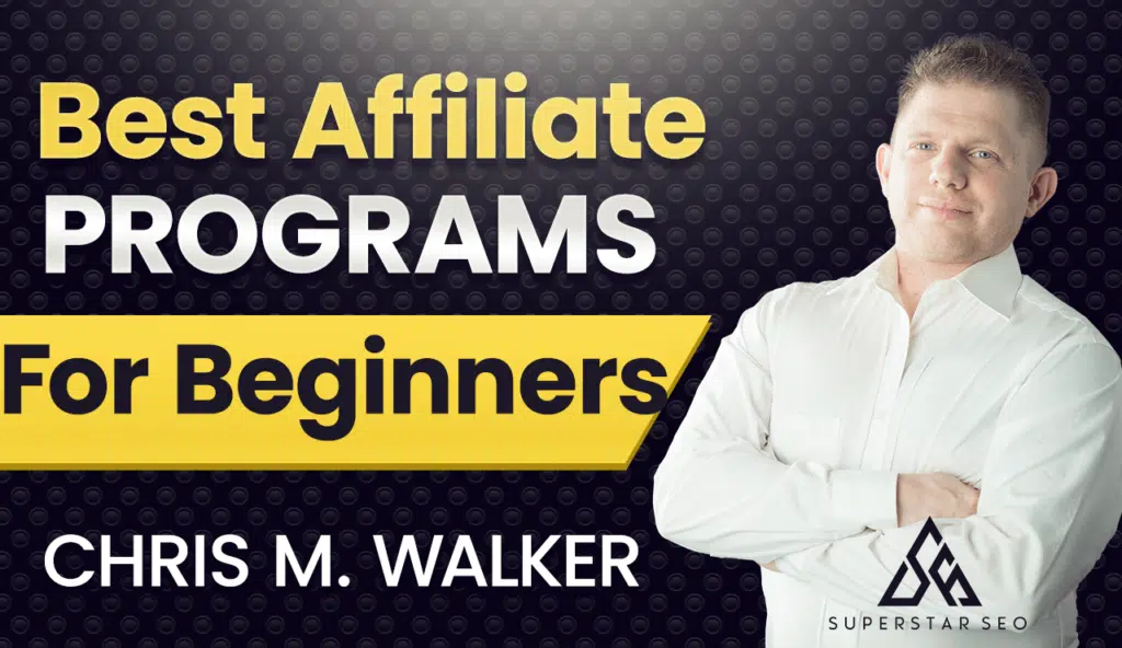 Best Affiliate Programs For Beginners