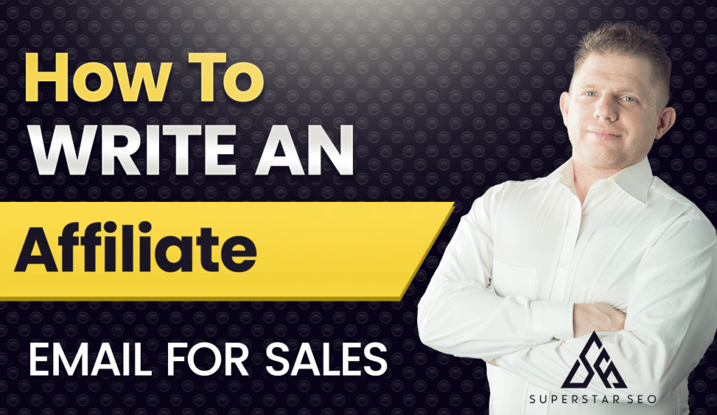 How To Write an Affiliate Email