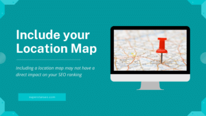 Include your Location Map