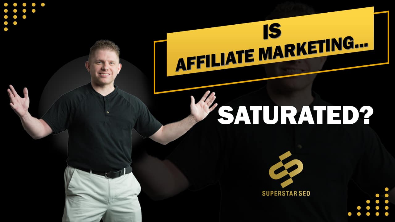 is affiliate marketing saturated