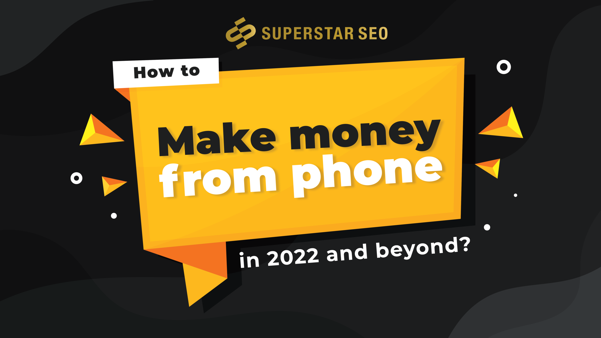 How-to-make-money-from-phone-in-2022-and-beyond