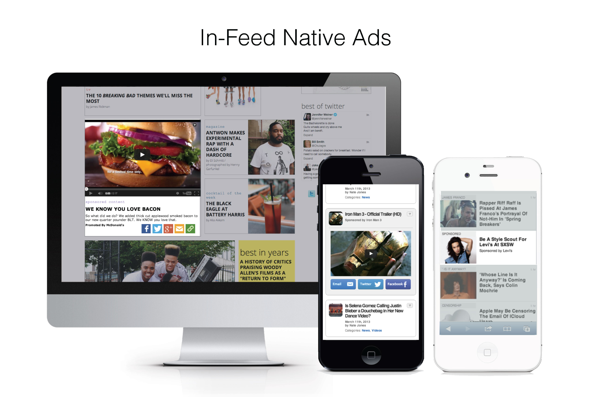 In-feed native ads are integrated in the content itself